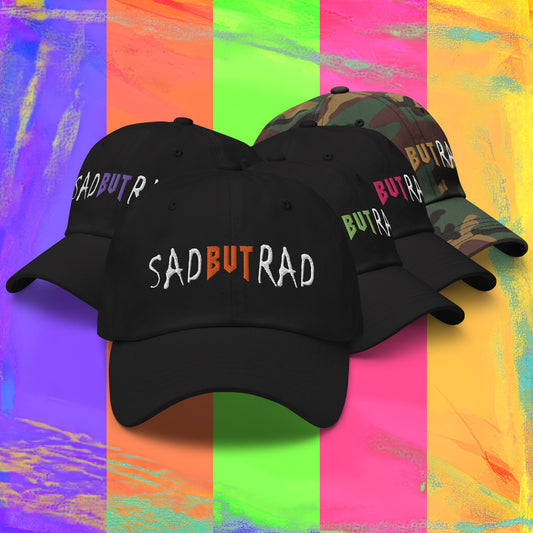 Sad But Rad Dad Hat - Blegh Hats