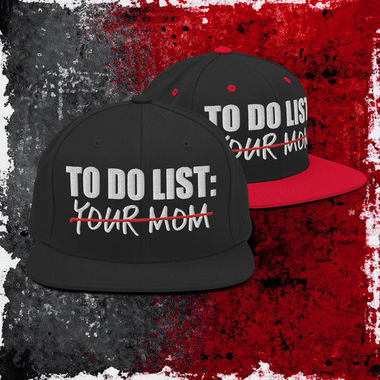To Do List Your Mom Hat - Blegh Hats