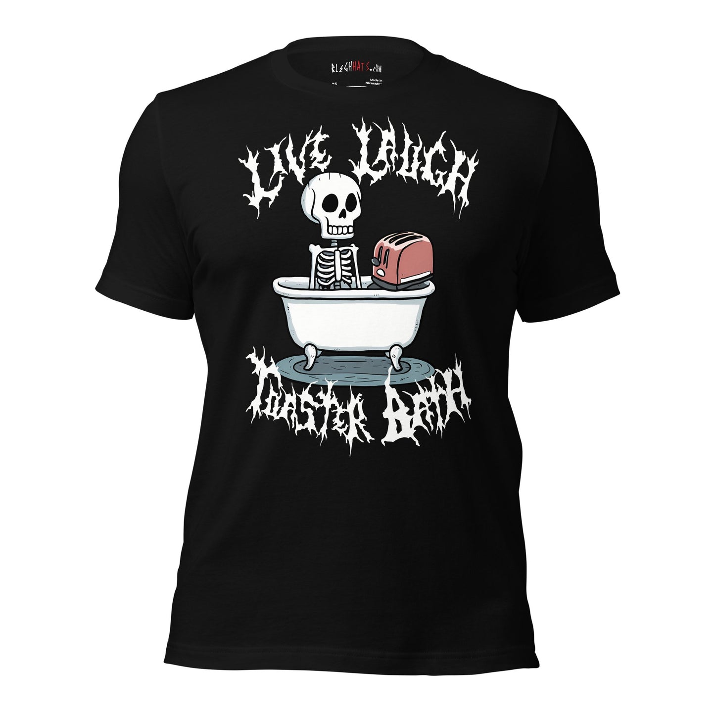 Live Laugh Toaster Bath T - Shirt - Blegh Hats