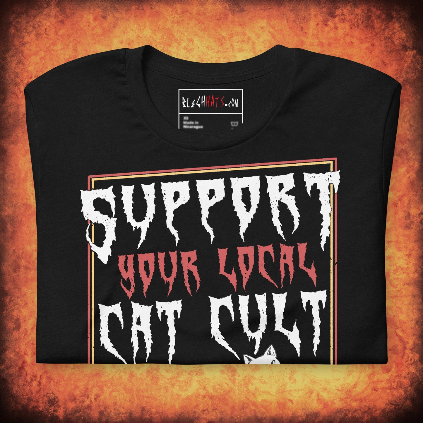 Support Your Local Cat Cult T - Shirt - Blegh Hats