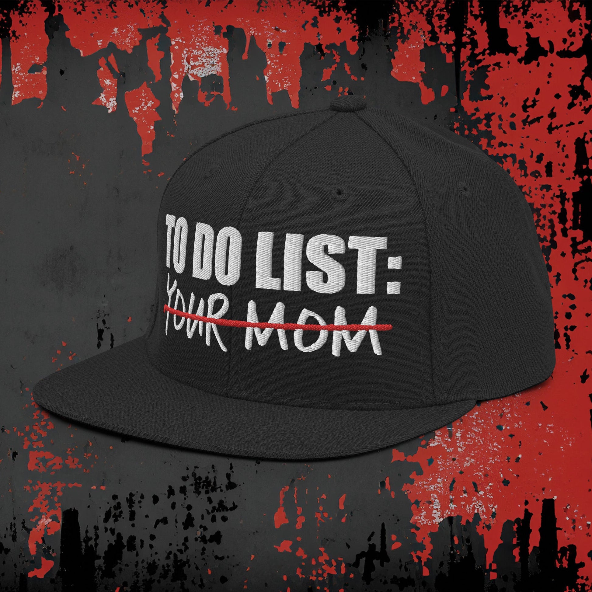 To Do List Your Mom Hat - Blegh Hats