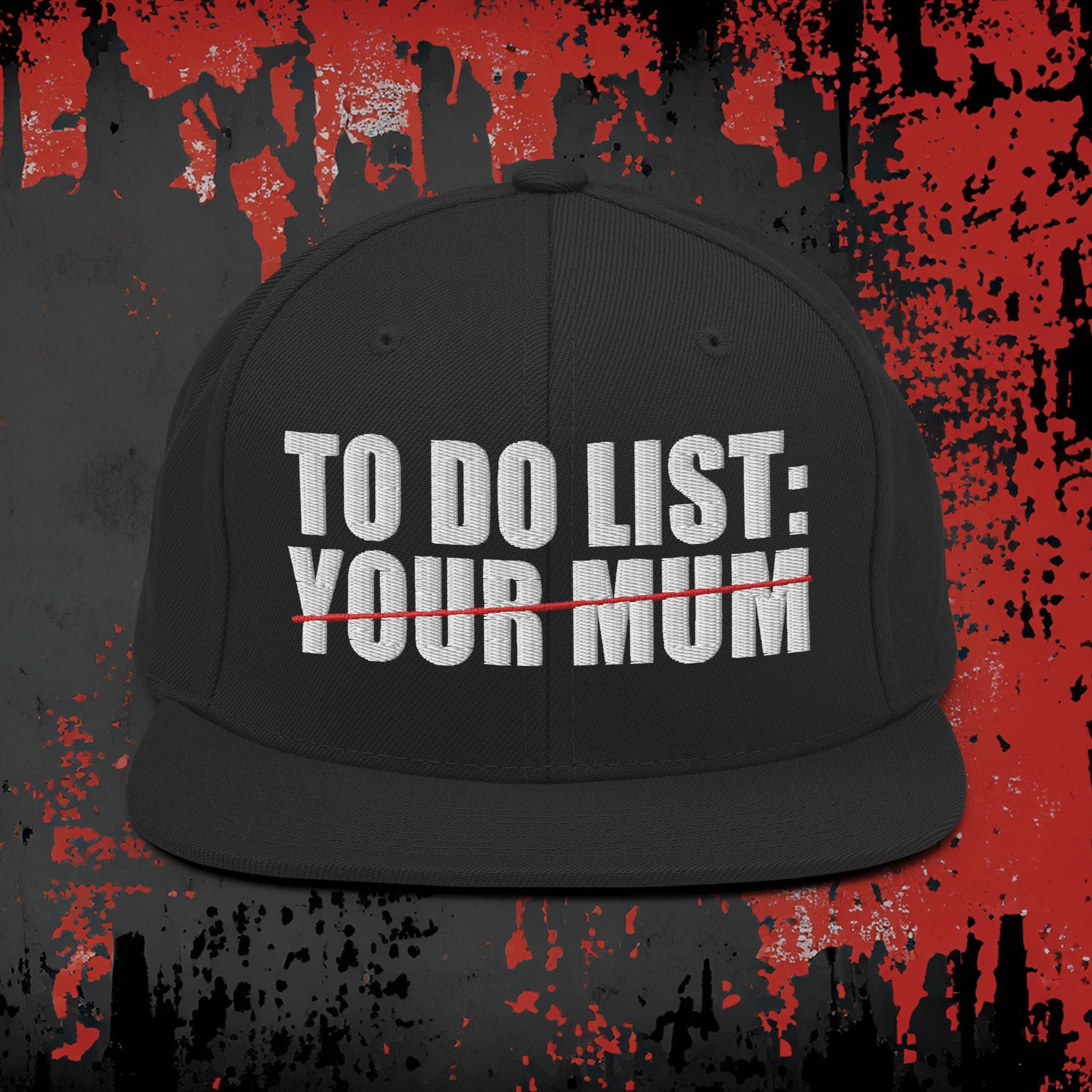 To Do List Your Mom Hat - Blegh Hats