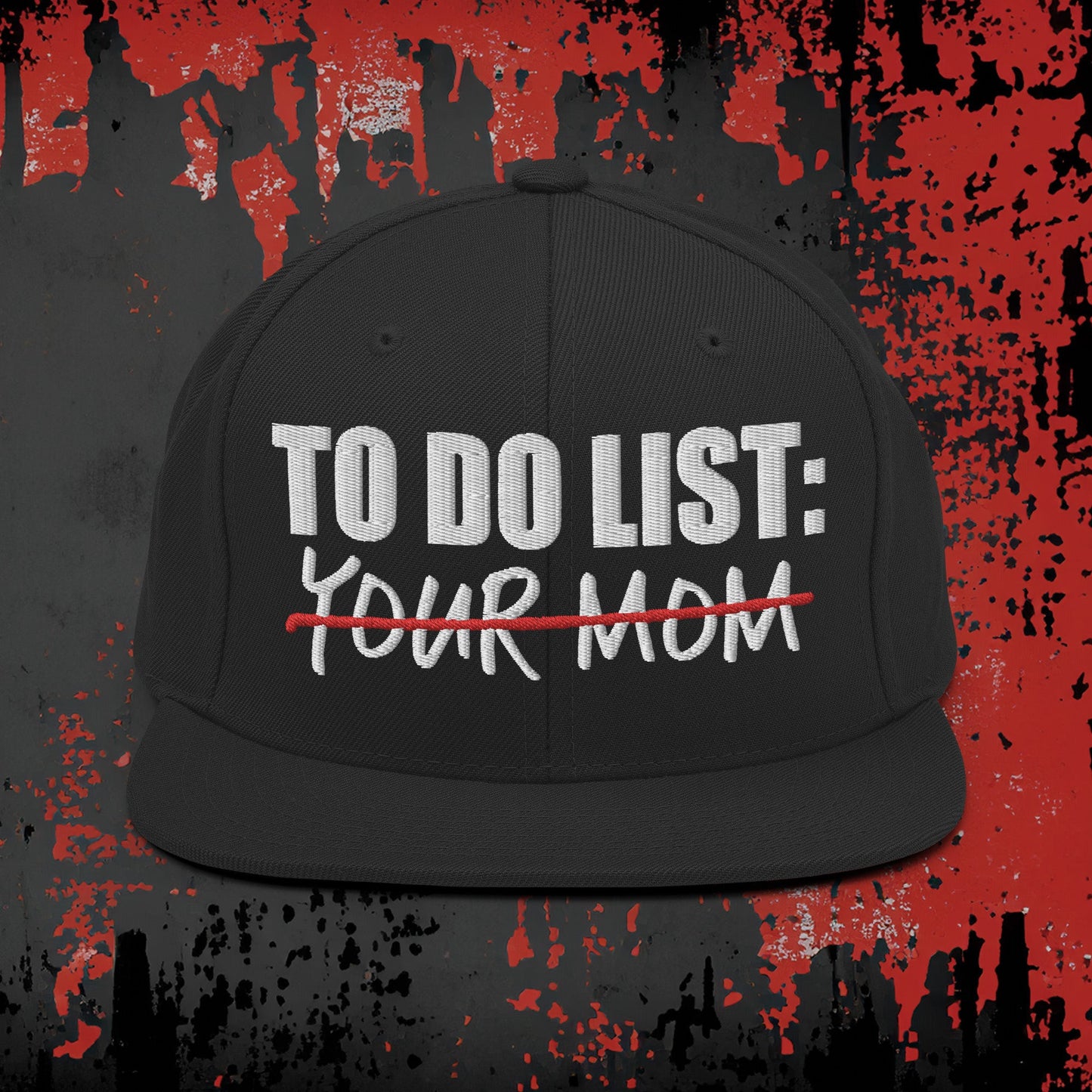 To Do List Your Mom Hat - Blegh Hats